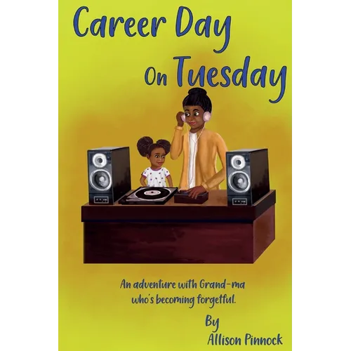 Career Day On Tuesday - Hardcover