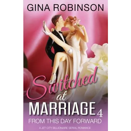 From This Day Forward: A Jet City Billionaire Serial Romance - Paperback