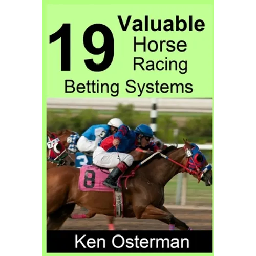 19 Valuable Horse Racing Betting Systems - Paperback