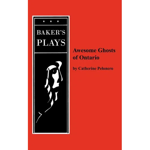 Awesome Ghosts of Ontario - Paperback
