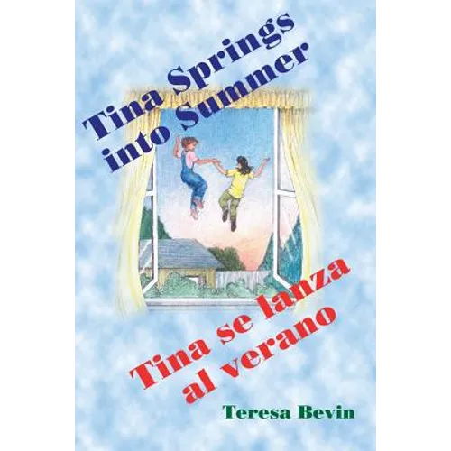 Tina Spring into Summer / Tina se lanza al verano - Paperback