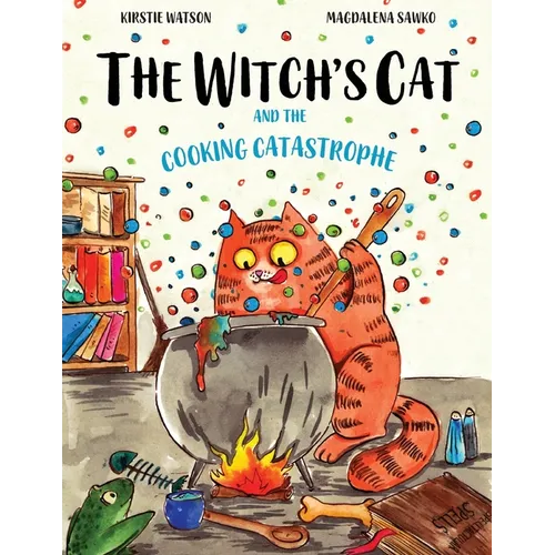 The Witch's Cat and The Cooking Catastrophe - Paperback