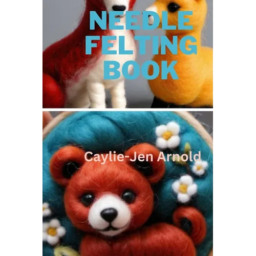 Needle Felting Book - Paperback