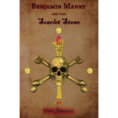 Benjamin Manry and the Scarlet Stone - Paperback