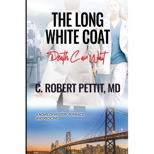 The Long White Coat: Death Can Wait - Paperback