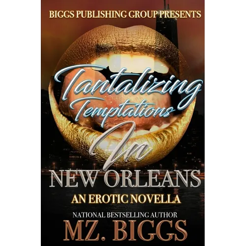 Tantalizing Temptations in New Orleans: An Erotic Novella - Paperback