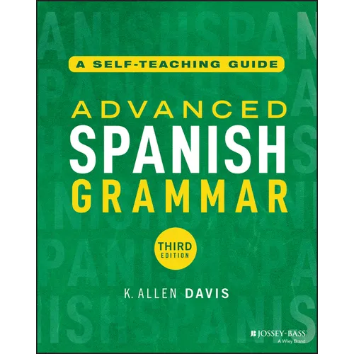 Advanced Spanish Grammar: A Self-Teaching Guide - Paperback