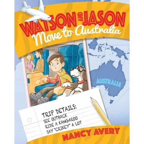 Watson and Jason Move to Australia - Paperback