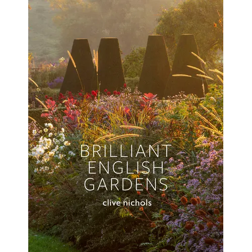 Brilliant English Gardens