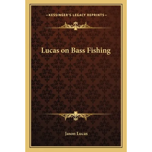Lucas on Bass Fishing - Paperback