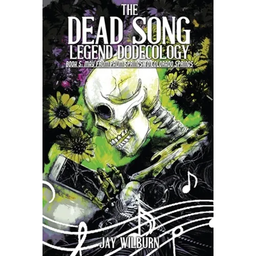 Dead Song Legend Dodecology Book 5: May - Paperback