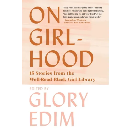 On Girlhood: 15 Stories from the Well-Read Black Girl Library - Paperback