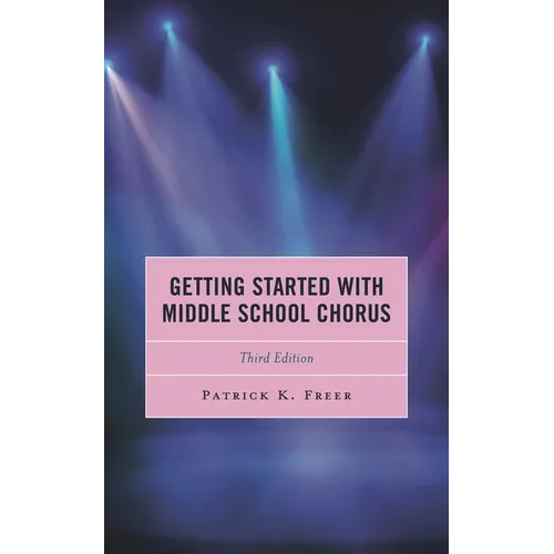 Getting Started with Middle School Chorus - Hardcover