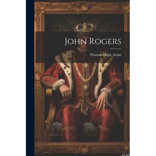 John Rogers - Paperback