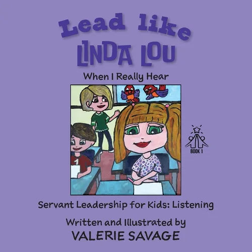 Lead like Linda Lou: When I Really Hear - Paperback