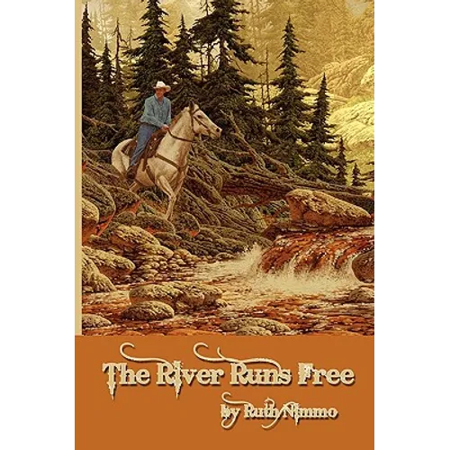 The River Runs Free - Paperback