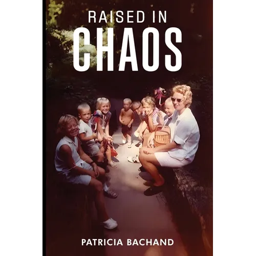 Raised In Chaos - Paperback