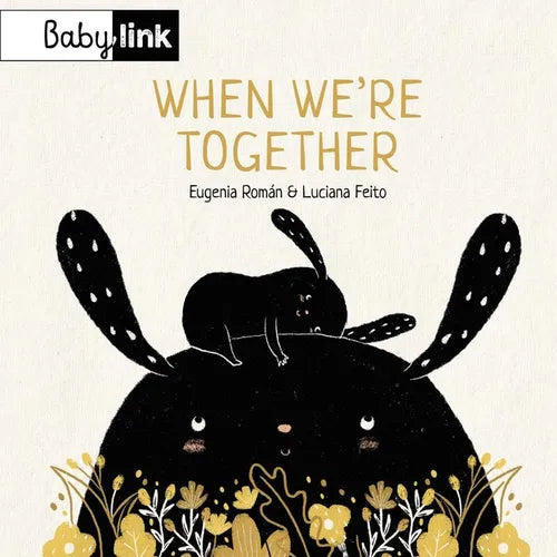When We're Together - Board Book