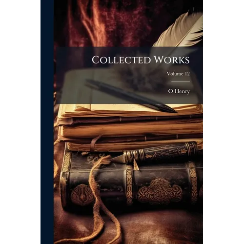 Collected Works; Volume 12 - Paperback