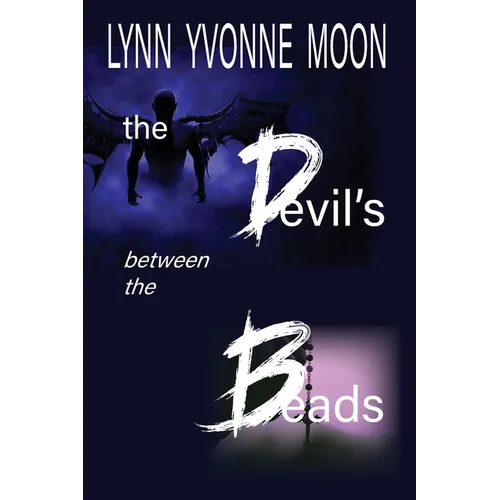 The Devil's Between the Beads - Paperback