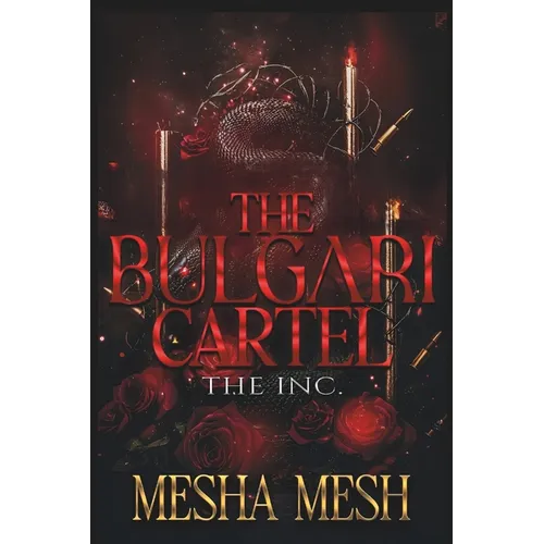 The Bulgari Cartel: The Inc - Paperback