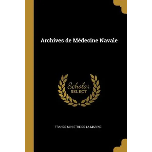 Archives de Médecine Navale - Paperback