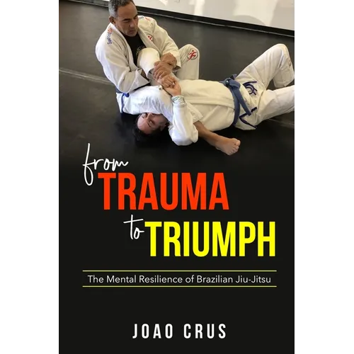 From Trauma to Triumph - Paperback