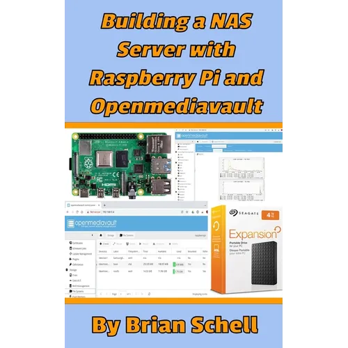 Building a NAS Server with Raspberry Pi and Openmediavault - Paperback