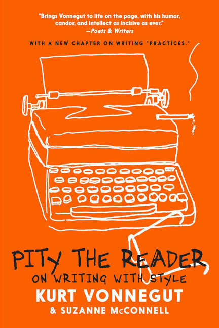 Pity the Reader: On Writing with Style - Paperback