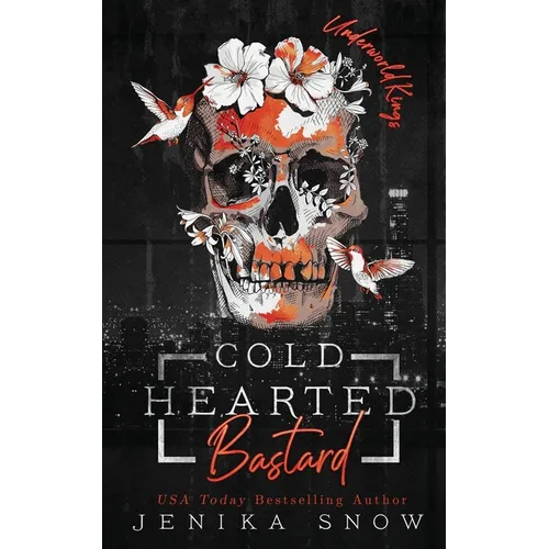 Coldhearted Bastard (Underworld Kings, 1) - Paperback