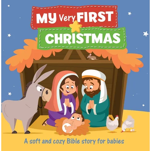 My Very First Christmas: A Soft and Cozy Bible Story for Babies - Fabric