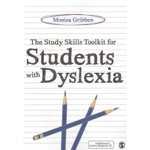 The Study Skills Toolkit for Students with Dyslexia