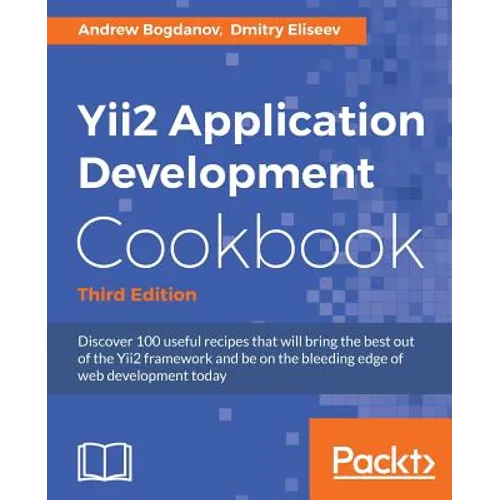 Yii2 Application Development Cookbook, Third Edition - Paperback