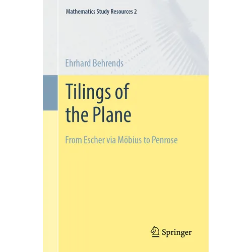 Tilings of the Plane: From Escher Via Möbius to Penrose