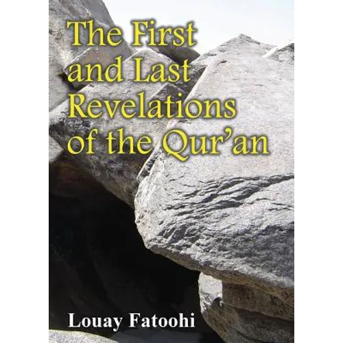 The First and Last Revelations of the Qur'an - Paperback