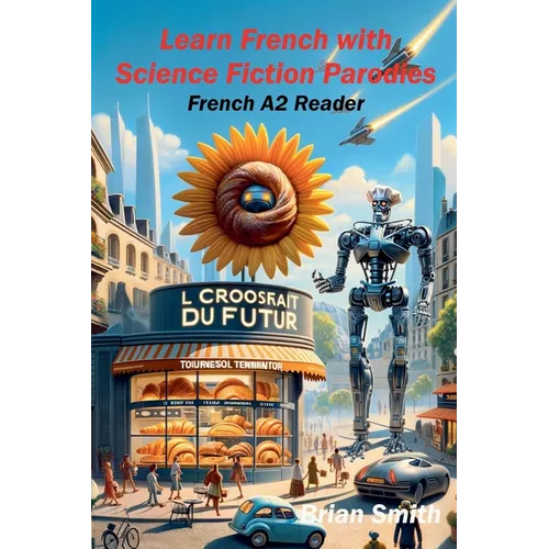 Learn French with Science Fiction Parodies - Paperback