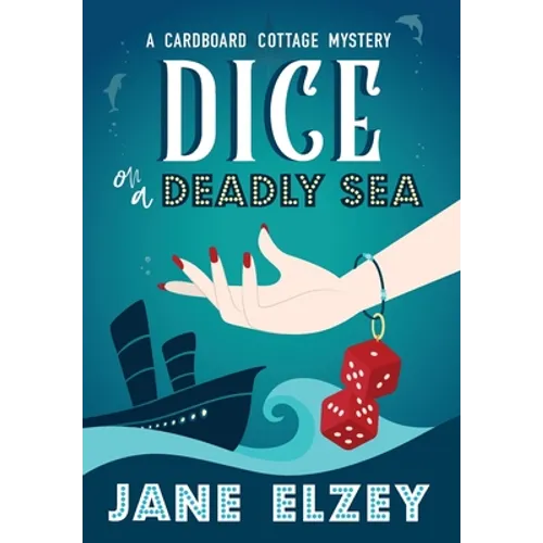Dice On A Deadly Sea - Hardcover