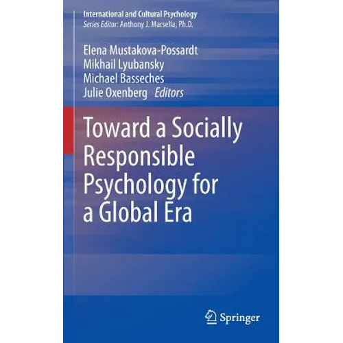 Toward a Socially Responsible Psychology for a Global Era - Hardcover