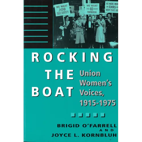 Rocking the Boat: Union Women's Voices, 1915-1975 - Paperback