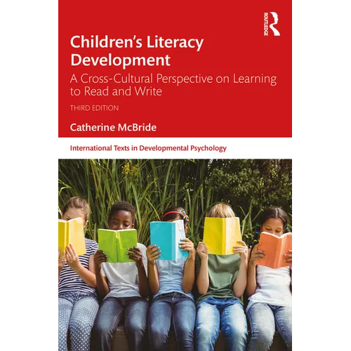 Children's Literacy Development: A Cross-Cultural Perspective on Learning to Read and Write - Paperback