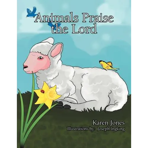 Animals Praise the Lord - Paperback