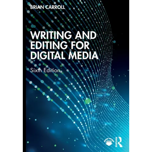 Writing and Editing for Digital Media - Paperback
