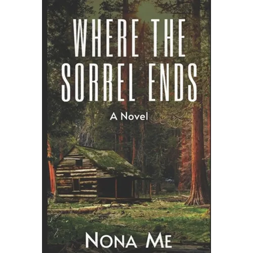 Where the Sorrel Ends - Paperback