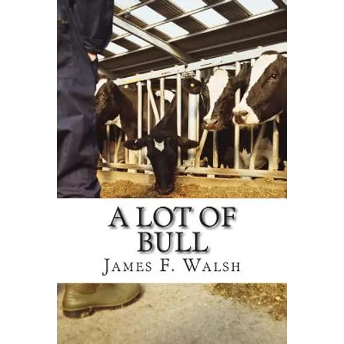 A Lot of Bull - Paperback