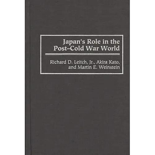 Japan's Role in the Post-Cold War World - Hardcover