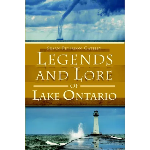 Legends and Lore of Lake Ontario - Paperback