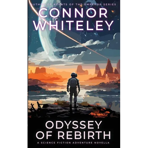 Odyssey Of Rebirth: A Science Fiction Adventure Novella - Paperback
