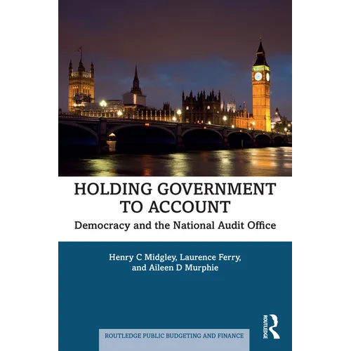 Holding Government to Account: Democracy and the National Audit Office