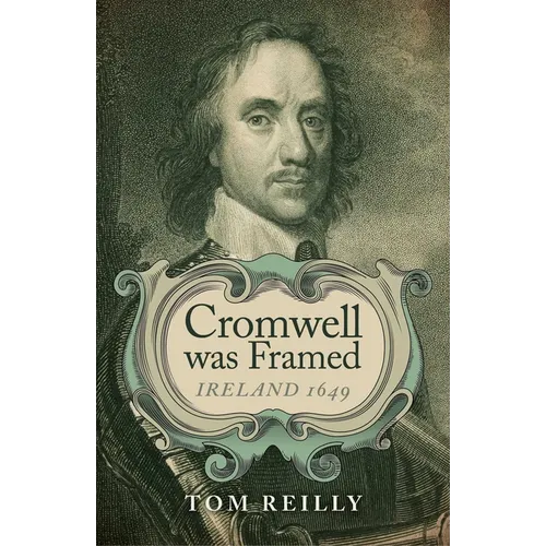 Cromwell was Framed - Paperback