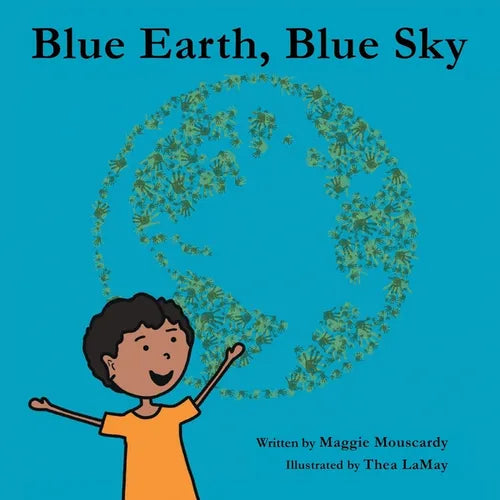 Blue Earth, Blue Sky - Paperback
